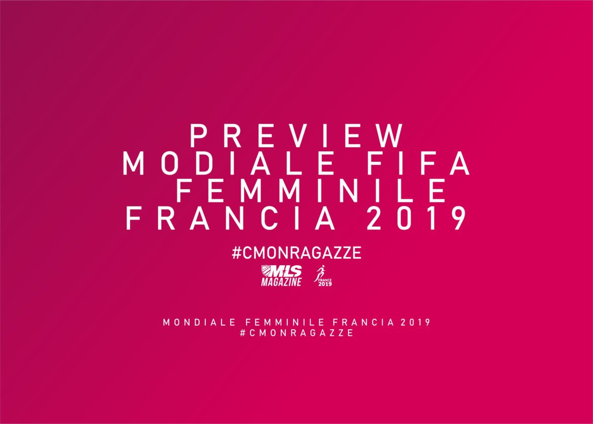 WOMAN WORLD CUP 2019 | MLS MAGAZINE ITALIA