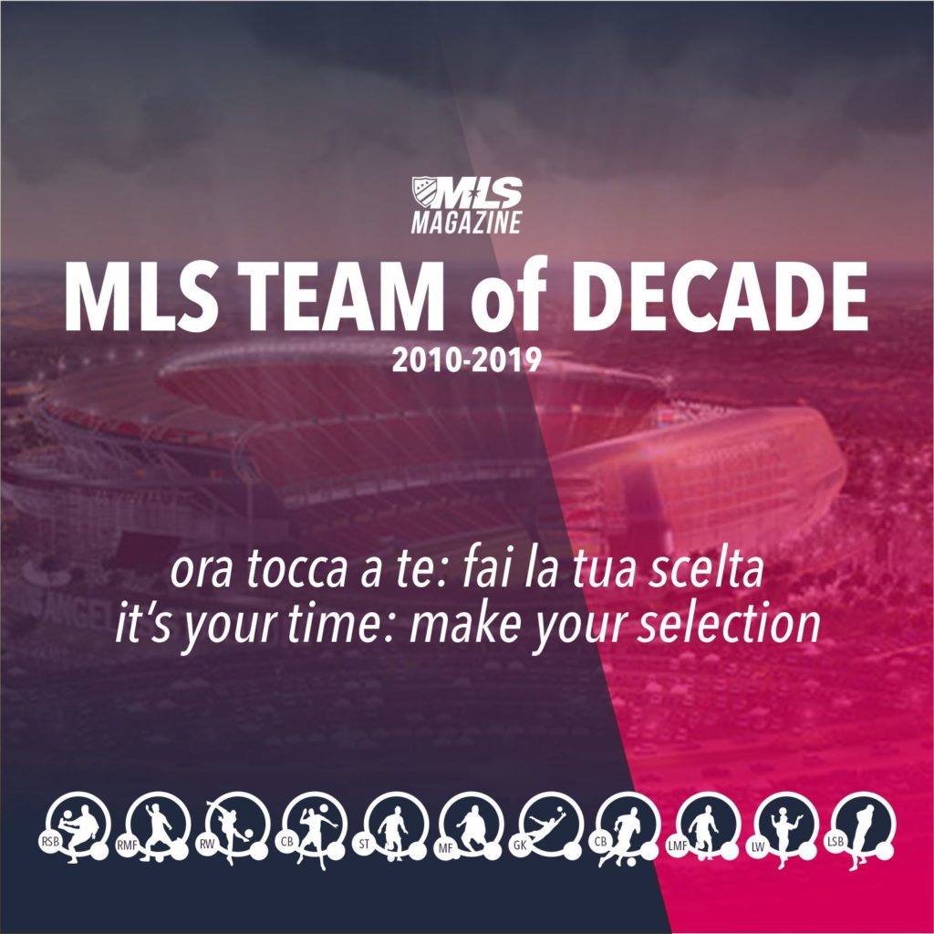 MLS Team of Decade | MLS Magazine Italia