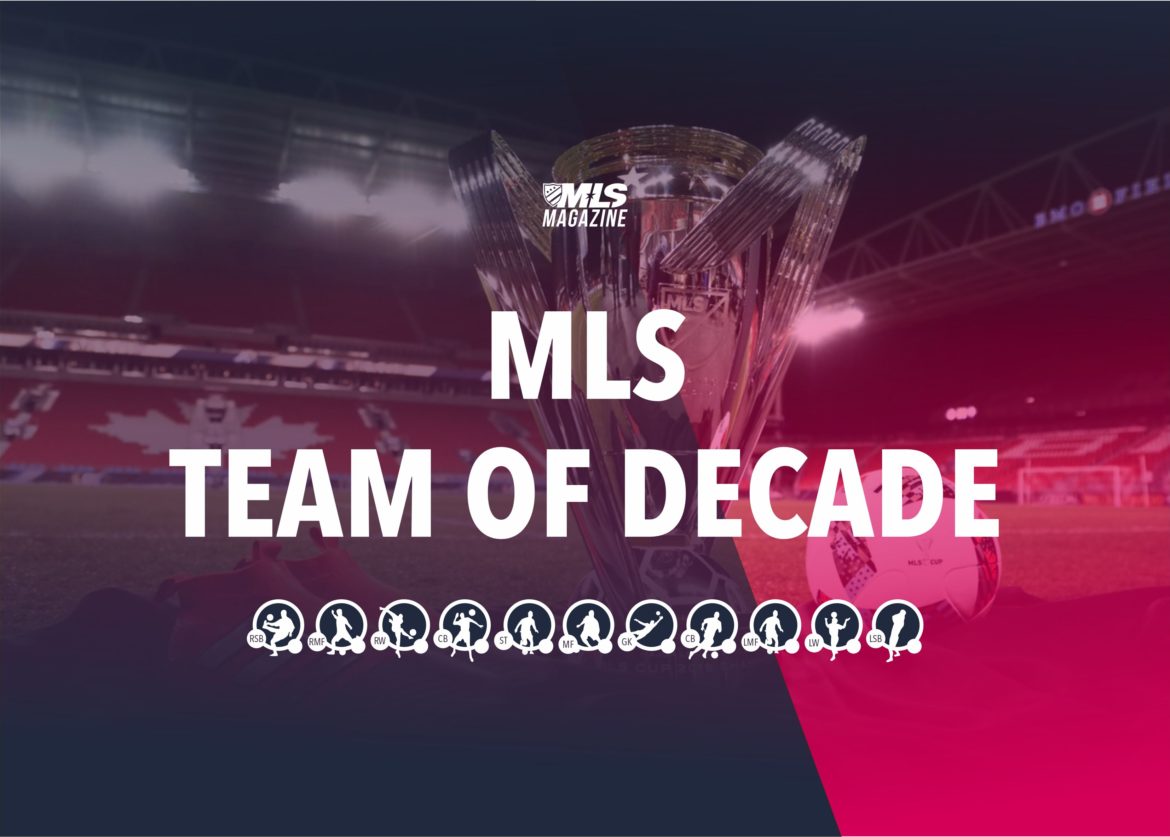 MLS Team of Decade | MLS Magazine Italia