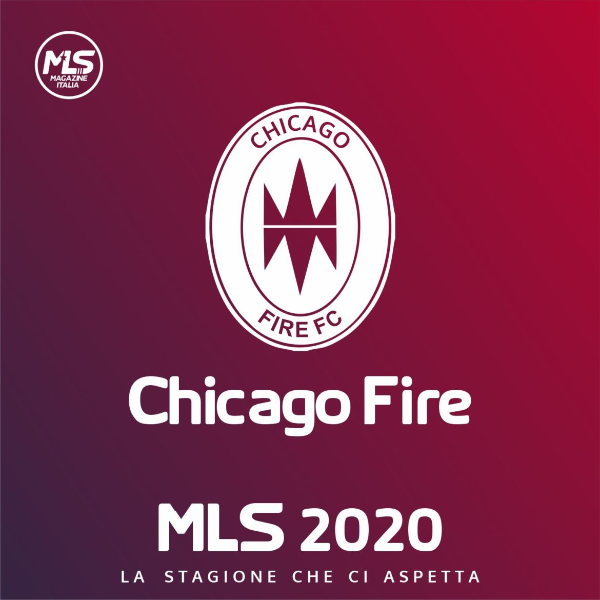 Chicago Fire | MLS Magazine Italia