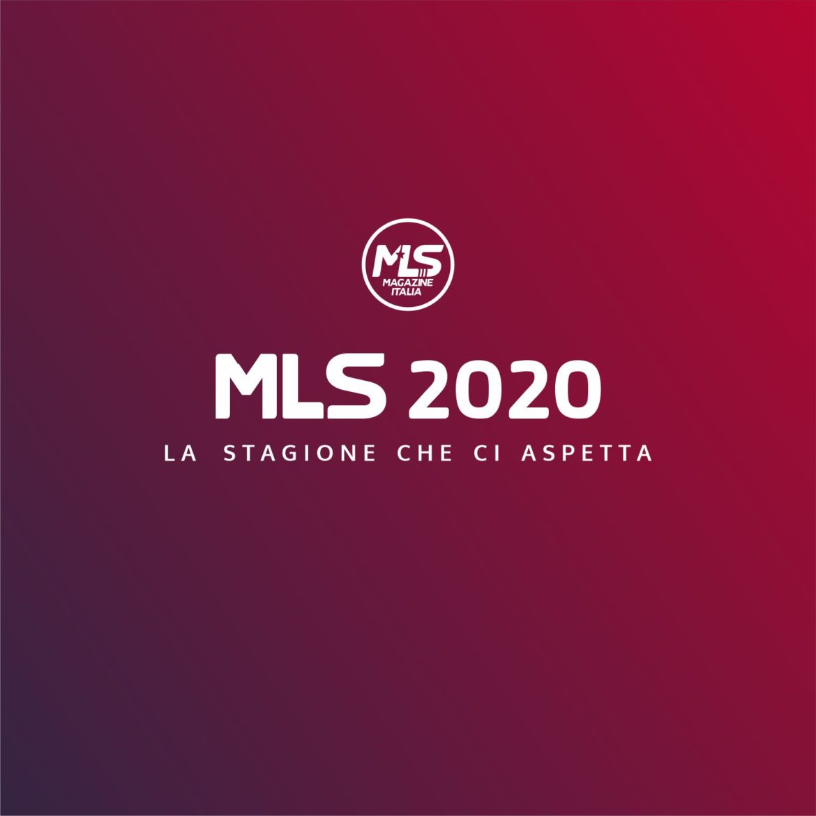 MLS 2020 si comincia, ecco le formaizoni delle squadre partecipanti | MLS Magazine Italia MLS 2020 si comincia, ecco le formaizoni delle squadre partecipanti | MLS Magazine Italia