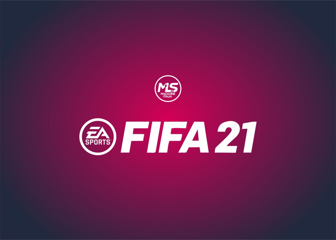 FIFA21 | mls magazine italia