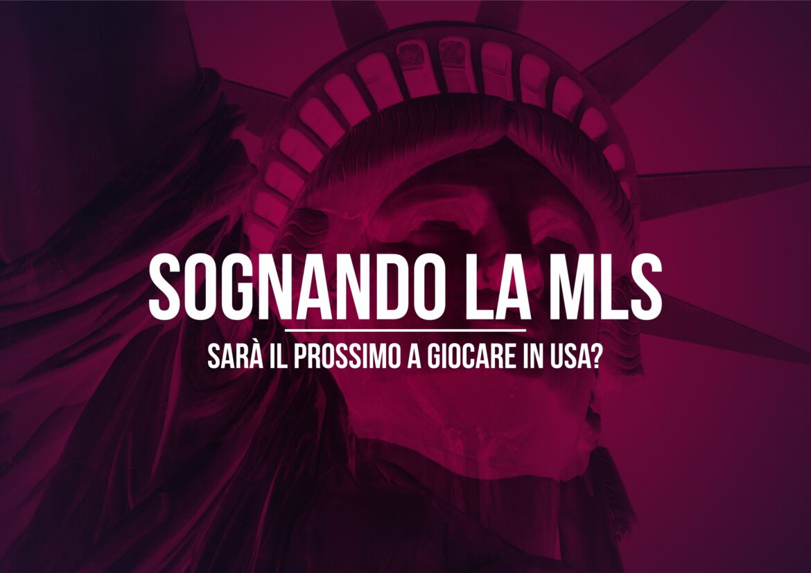 sarà il prossimo a giocare in MLS? | MLS Magazine Italia sarà il prossimo a giocare in MLS? | MLS Magazine Italia