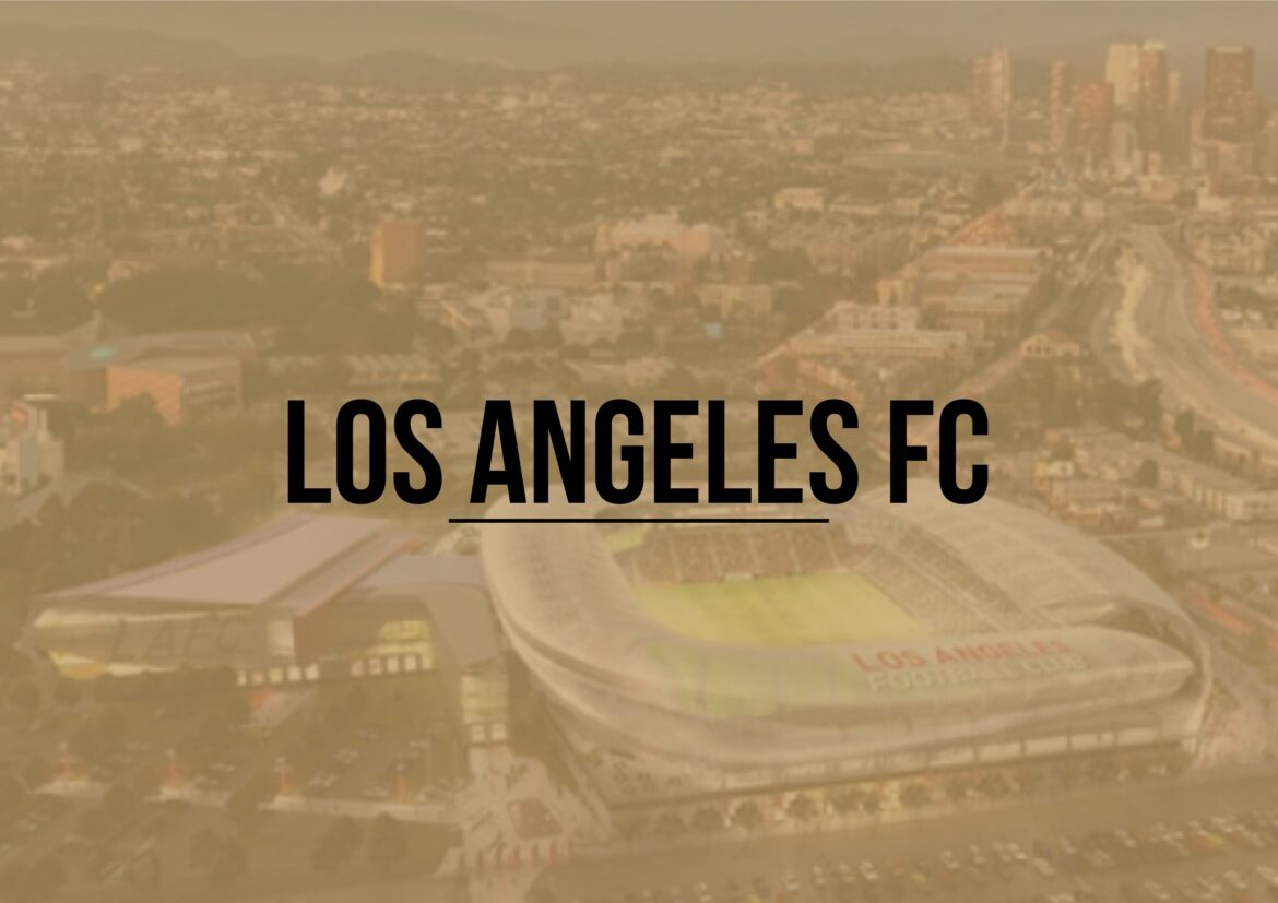 Los Angeles FC | MLS Magazine Italia Los Angeles FC | MLS Magazine Italia