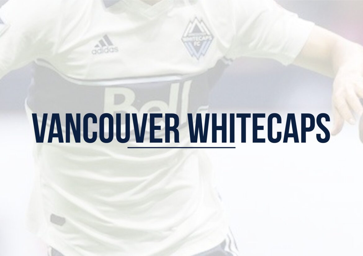 Vancouver Whitecaps | MLS Magazine Italia Vancouver Whitecaps | MLS Magazine Italia