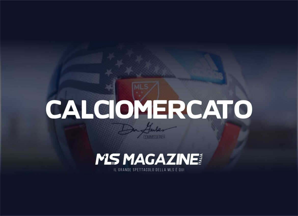calciomercato MLS calciomercato MLS