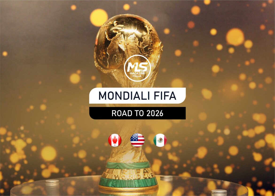 Mondiali 2026 ecco il calendario completo MLS Magazine Italia