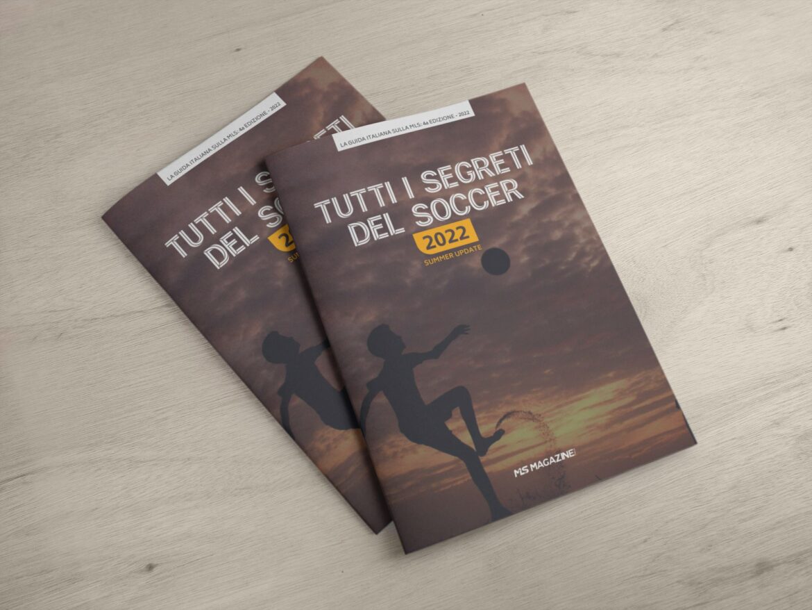 Tutti i segreti del soccer - la guida alla MLS di MLS Magazine Italia