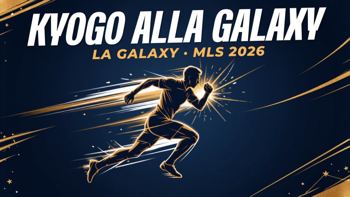 Kyogo Furuhashi LA Galaxy MLS 2026 firma ufficiale copertina editoriale