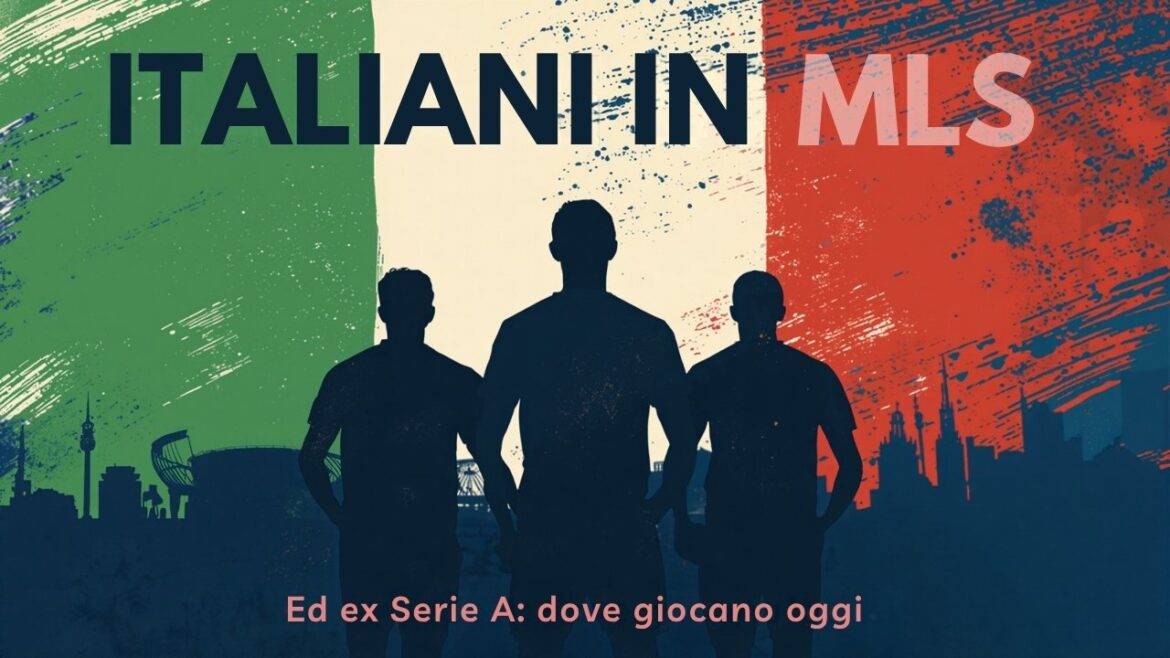 Italiani ed ex Serie A in MLS 2026: Bright, Yeboah, De Paul e la storia da Giovinco a Insigne